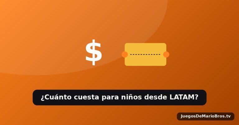 Cuánto Cuesta Ir a Universal Epic Universe con Niños desde Latinoamérica