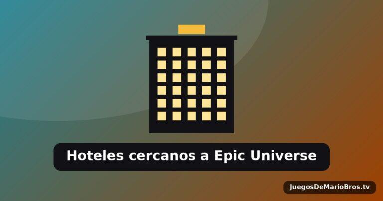Hoteles Cercanos a Epic Universe Orlando: Los Mejores para Familias