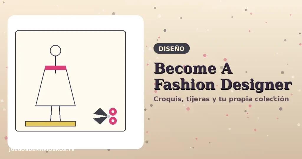 Become A Fashion Designer