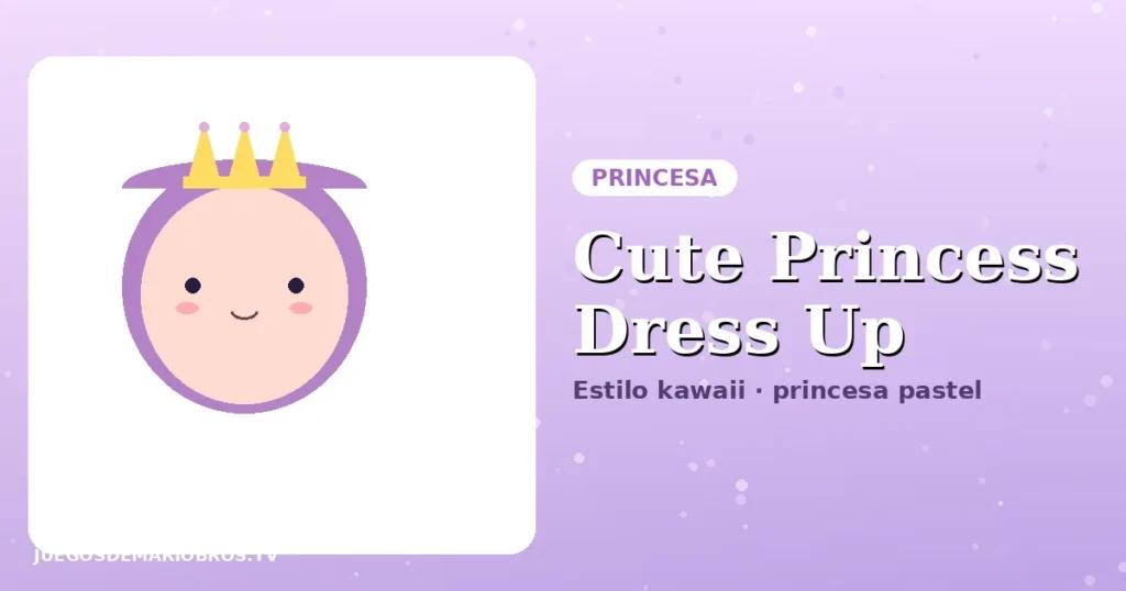 Cute Princess Dress Up