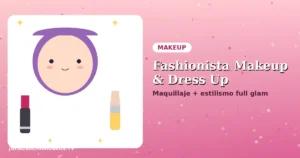 Fashionista Makeup & Dress Up