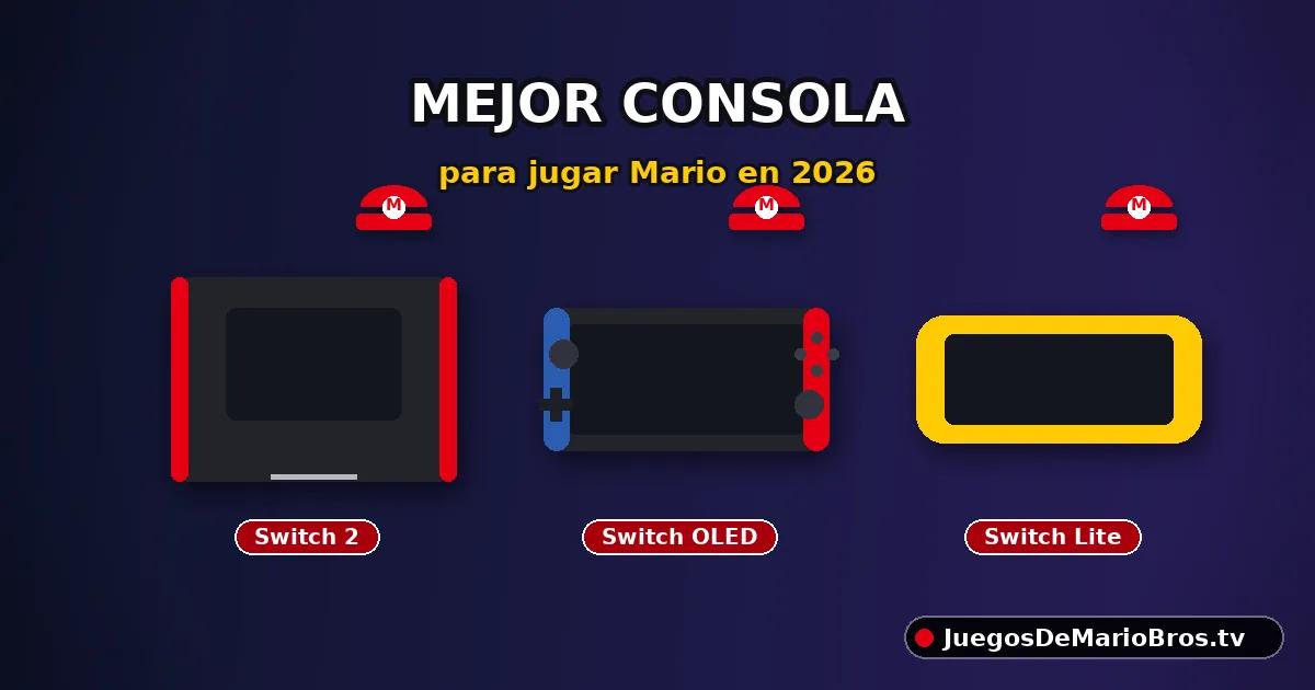 Mejor consola para jugar Mario Bros en 2026 — Switch 2, OLED y Lite