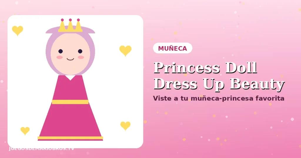 Princess Doll Dress Up Beauty